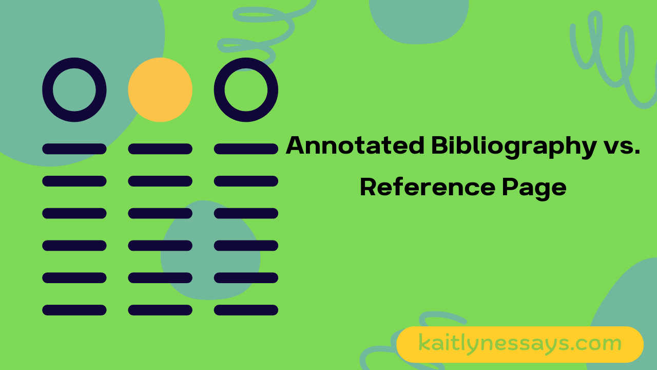 Annotated Bibliography vs. Reference Page: Understanding Their ...