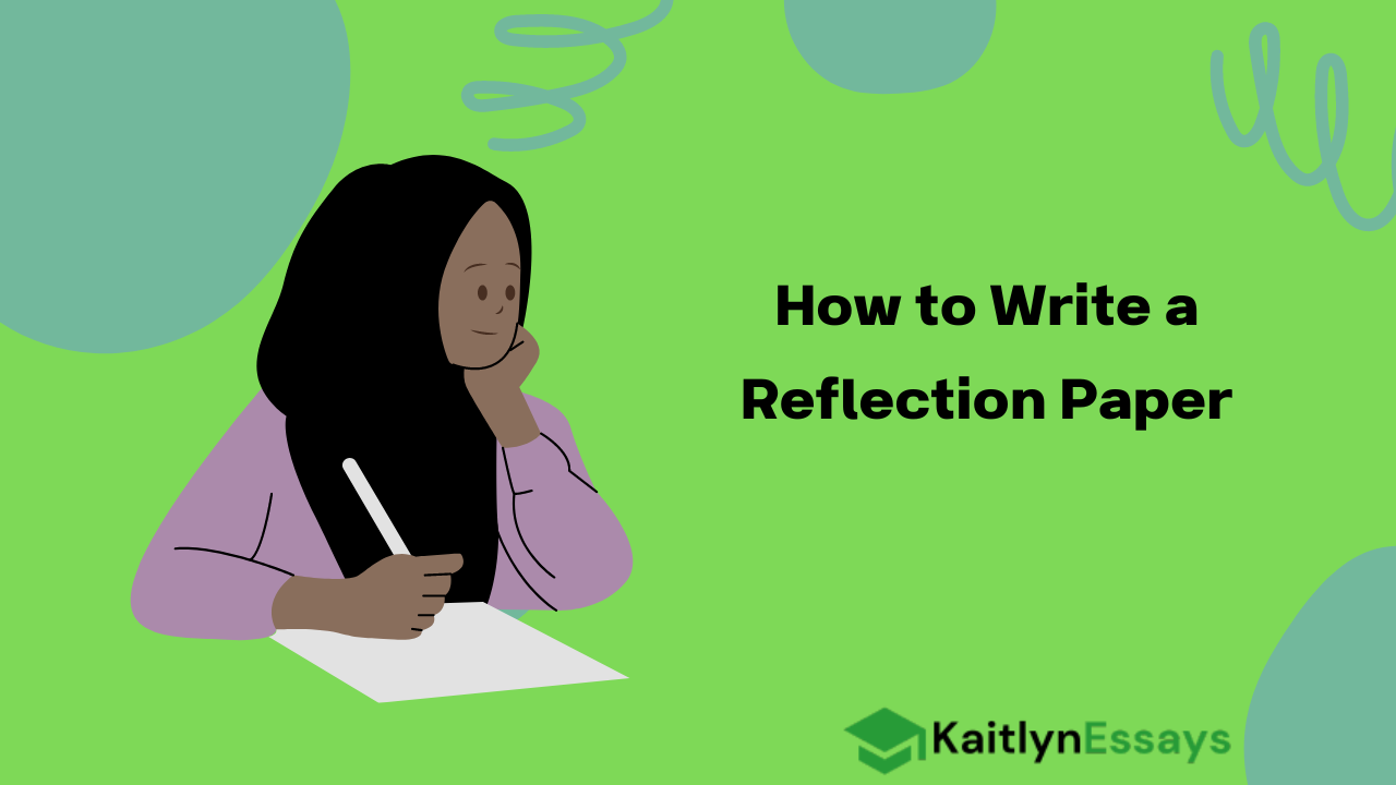 How to Write a Reflection Paper: A Comprehensive Guide - Research ...