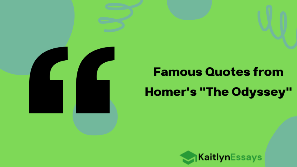 Famous Quotes from the Odyssey